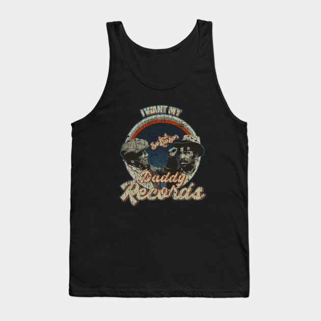 Fredd I Want My Daddy Records 70s - VINTAGE RETRO STYLE Tank Top by lekhartimah